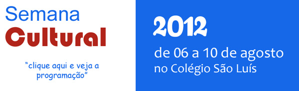 9ª Semana Cultural no Colégio São Luís